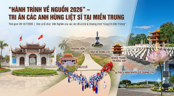 “HÀNH TRÌNH VỀ NGUỒN 2026” - KẾT NỐI TRUYỀN THỐNG, LAN TỎA ĐẠO LÝ "UỐNG NƯỚC NHỚ NGUỒN"